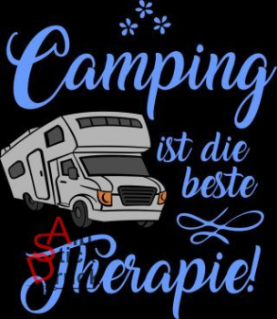 T-Shirt bedruckt mit "Camping ist die beste Therapie"